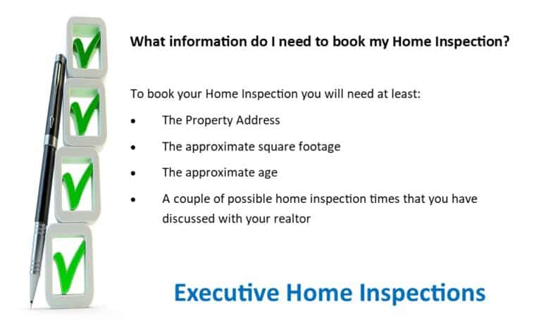 What information do I need to book my Home Inspection?￼  