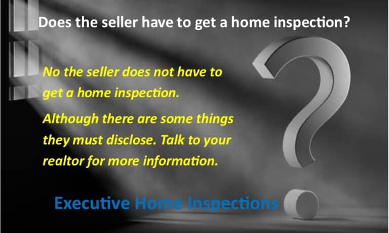 Does the seller have to get a home inspection?